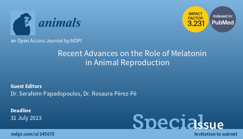 Recent Advances on the Role of Melatonin in Animal Reproduction